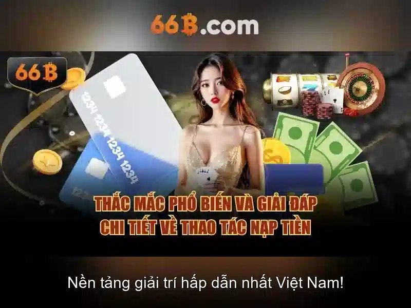 Đăng Ký Tài Khoản 66B|Nền Tảng Trò Chơi Slot Đa Dạng Và Đáng Tin Cậy - 66B