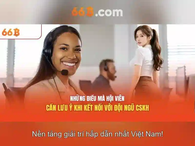  chơi có trách nhiệm - 66B